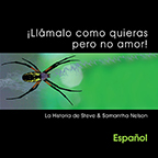 �Ll�malo Como Quieras Menos Amor!�La Historia de Steve & Samantha Nelson